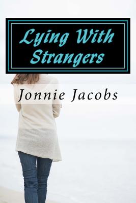 Lying With Strangers - Jacobs, Jonnie