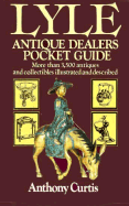 Lyle Antique Dealers Pocket Guide