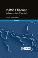 Lyme Disease: An Evidence-based Approach