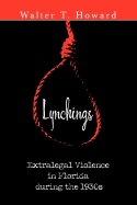 Lynchings: Extralegal Violence in Florida During the 1930s