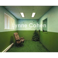 Lynne Cohen: False Clues