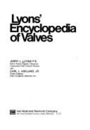 Lyons' Encyclopedia of Valves - Lyons, Louis, and Lyons, Jerry L