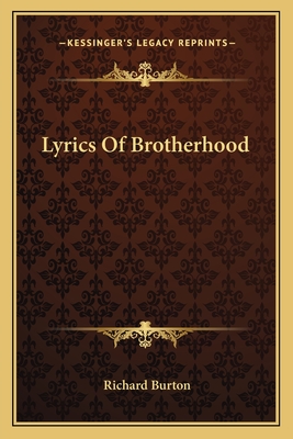 Lyrics Of Brotherhood - Burton, Richard, Sir