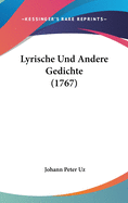 Lyrische Und Andere Gedichte (1767)