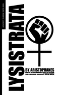 Lysistrata: Adapted for Performance