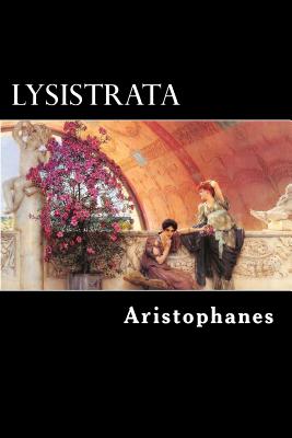 Lysistrata - Lindsay, Jack (Translated by), and Aristophanes