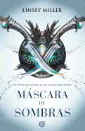 Mscara de Sombras / Mask of Shadows