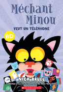 Mchant Minou Veut Un Tlphone (Bd)