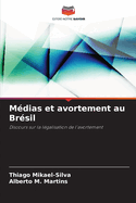 Mdias et avortement au Brsil