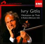 Mditation de Thas et 18 pices clbres pour violon - Ivry Gitlis (violin); Shigeo Neriki (piano)