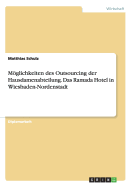 Mglichkeiten des Outsourcing der Hausdamenabteilung. Das Ramada Hotel in Wiesbaden-Nordenstadt