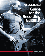 M-Audio Guide for the Recording Guitarist