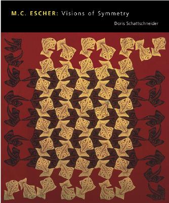 M.C. Escher: Visions of Symmetry - Schattschneider, Doris