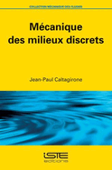 M?canique des milieux discrets