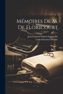 M?moires de M. de Floricourt