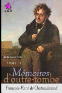 M?moires d'Outre-Tombe (Tome II) (Matte Cover Finish)