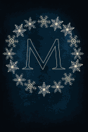 M: Monogram Initial Notebook Journal with Magical Snowflake Blue Cover