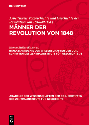 M?nner Der Revolution Von 1848. Band 2 - Bleiber, Helmut (Editor), and Schmidt, Walter (Editor), and Weber, Rolf (Editor)