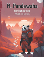 M. Pandawaha: Au fond du trou