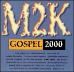 M2K Gospel 2000