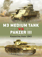 M3 Medium Tank Vs Panzer III: Kasserine Pass 1943