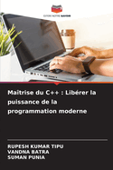 Matrise du C++: Librer la puissance de la programmation moderne