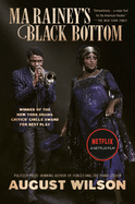 Ma Rainey's Black Bottom (Movie Tie-In): A Play
