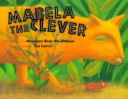 Mabela the Clever - MacDonald, Margaret Read