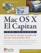 Mac OS X El Capitan for Seniors: Learn Step by Step How to Work with Mac OS X El Capitan