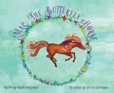 Mac, the Butterfly Horse