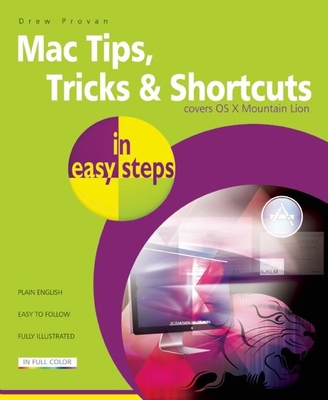 Mac Tips, Tricks & Shortcuts in Easy Steps - Provan, Drew