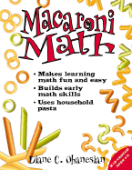 Macaroni Math - Ohanesian, Diane C