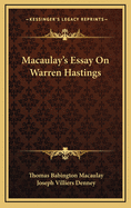 Macaulay's Essay on Warren Hastings