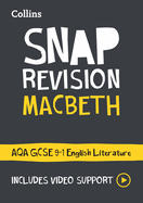 Macbeth: AQA GCSE 9-1 English Literature Text Guide: Ideal for the 2025 and 2026 Exams