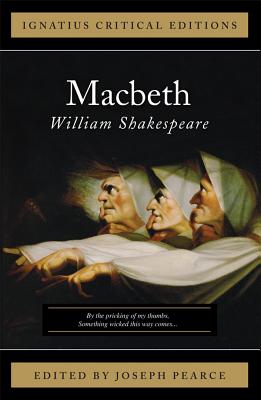 Macbeth - Pearce, Joseph, and Shakespeare, William