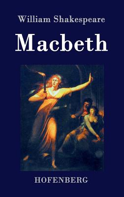 Macbeth - William Shakespeare