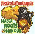 Macca Rootsman Dub - Revolutionaries