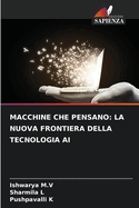 Macchine Che Pensano: La Nuova Frontiera Della Tecnologia AI