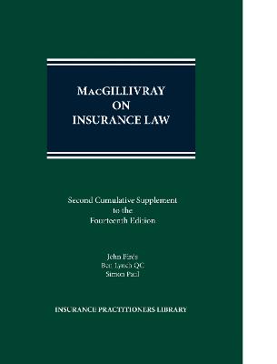 MacGillivray on Insurance Law - Birds, Professor John, and QC, Ben Lynch,, and Paul, Simon