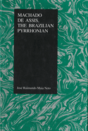 Machado de Assis: The Brazilian Pyrrhonian
