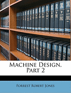 Machine Design, Part 2