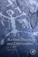 Machine Dreaming and Consciousness