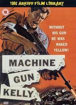 Machine Gun Kelly - Roger Corman