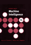 Machine Intelligence 15: Intelligent Agents