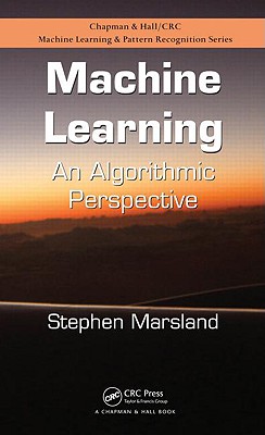Machine Learning: An Algorithmic Perspective - Marsland, Stephen