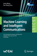 Machine Learning and Intelligent Communications: Third International Conference, Mlicom 2018, Hangzhou, China, July 6-8, 2018, Proceedings