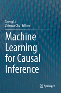 Machine Learning for Causal Inference