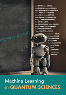 Machine Learning in Quantum Sciences