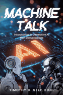 Machine Talk: Introduction to Generative AI Self-Conversations