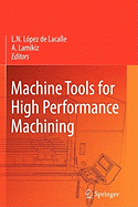 Machine Tools for High Performance Machining